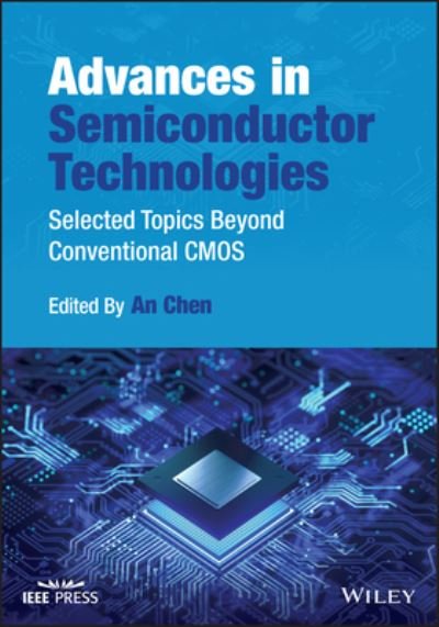 Cover for Chen · Advances in Semiconductor Technologies: Selected Topics Beyond Conventional CMOS (Gebundenes Buch) (2022)