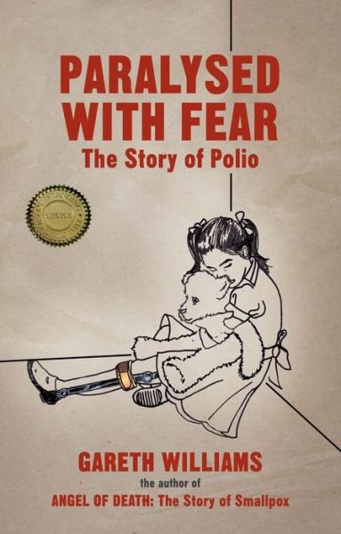 Cover for Gareth Williams · Paralysed with Fear: The Story of Polio (Paperback Bog) (2013)