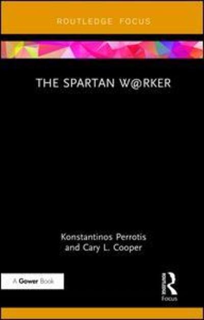 Cover for Konstantinos Perrotis · The Spartan W@rker - Routledge Focus on Business and Management (Gebundenes Buch) (2017)