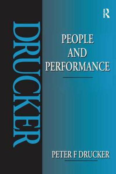 Cover for Peter Drucker · People and Performance (Hardcover Book) (2016)