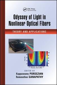 Cover for Kuppuswamy Porsezian · Odyssey of Light in Nonlinear Optical Fibers: Theory and Applications (Paperback Bog) (2017)