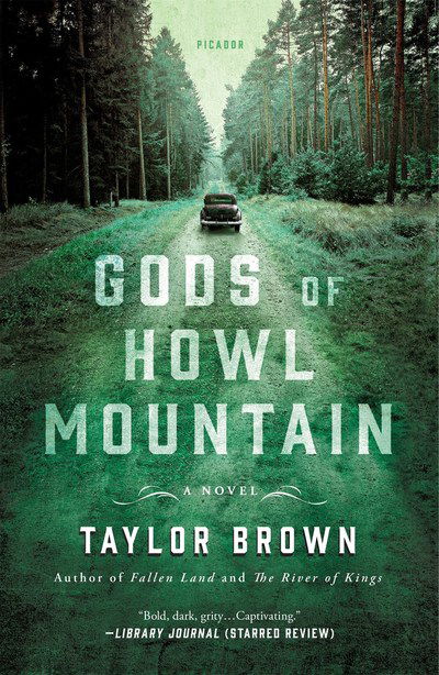 Cover for Taylor Brown · Gods of Howl Mountain: A Novel (Paperback Book) (2019)