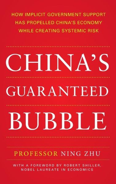 Cover for Ning Zhu · China's Guaranteed Bubble (Paperback Book) (2016)