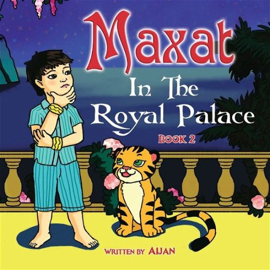 Cover for Aijan · Maxat in the Royal Palace (Bok) (2021)