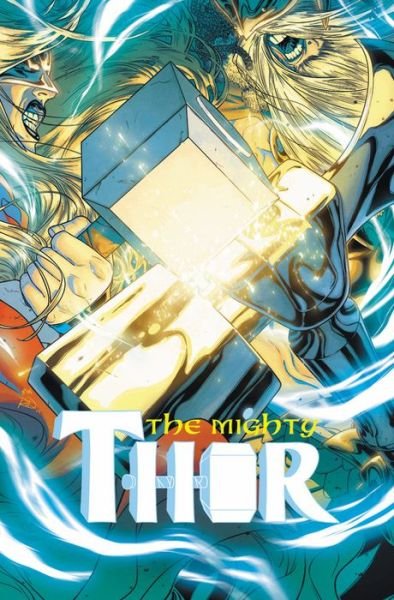 Cover for Jason Aaron · Mighty Thor Vol. 4: The War Thor (Hardcover Book) (2018)