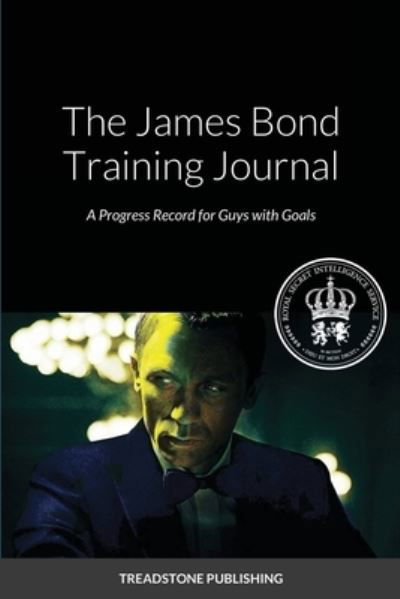 Cover for Treadstone Publishing · The James Bond Training Journal (Paperback Bog) (2021)