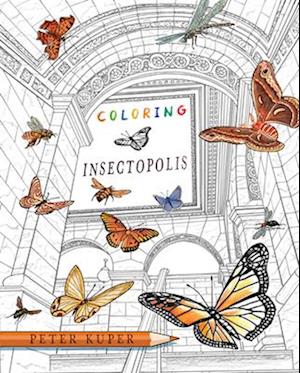 Cover for Peter Kuper · Coloring Insectopolis (Paperback Book) (2025)