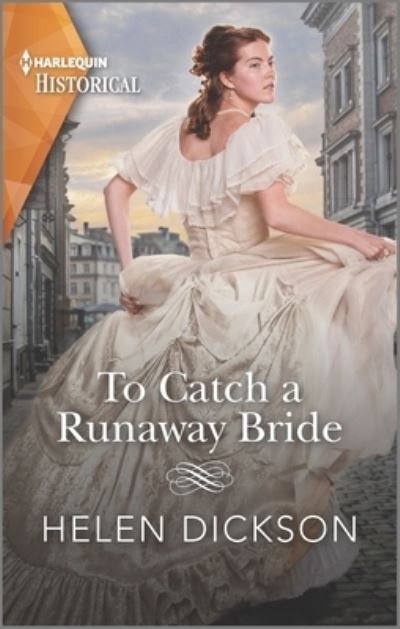 Cover for Helen Dickson · To Catch a Runaway Bride (Paperback Book) (2021)