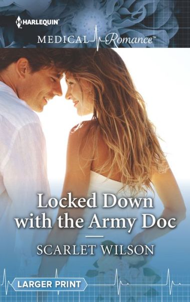 Cover for Scarlet Wilson · Locked Down with the Army Doc (Paperback Book) (2018)