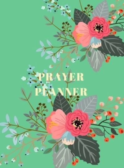 Cover for Logos2rhemalife Press · Prayer Strategies Planner (Bog) (2022)