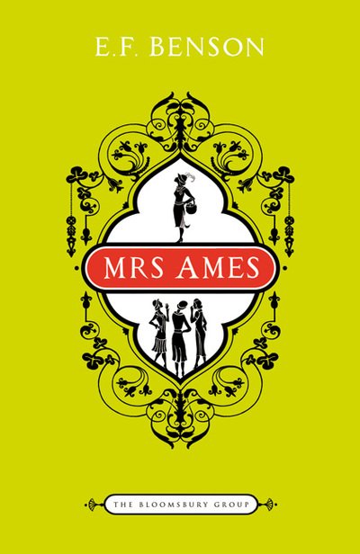Cover for E.F. Benson · Mrs Ames - The Bloomsbury Group (Paperback Book) (2010)
