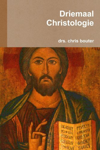 Driemaal Christologie - Drs. Chris Bouter - Bøker - lulu.com - 9781409236580 - 6. oktober 2008