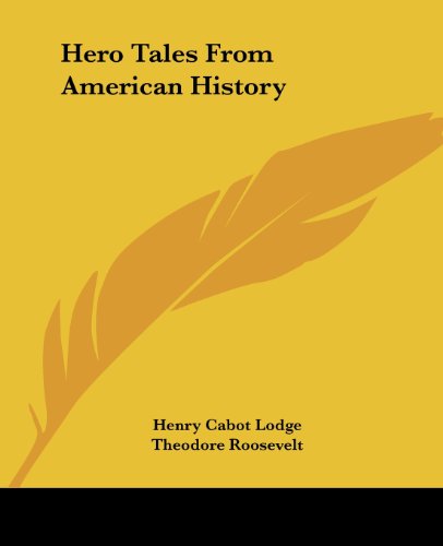 Cover for Theodore Roosevelt · Hero Tales from American History (Paperback Book) (2004)