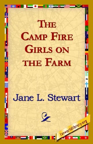 Cover for Jane L. Stewart · The Camp Fire Girls on the Farm (Pocketbok) (2006)