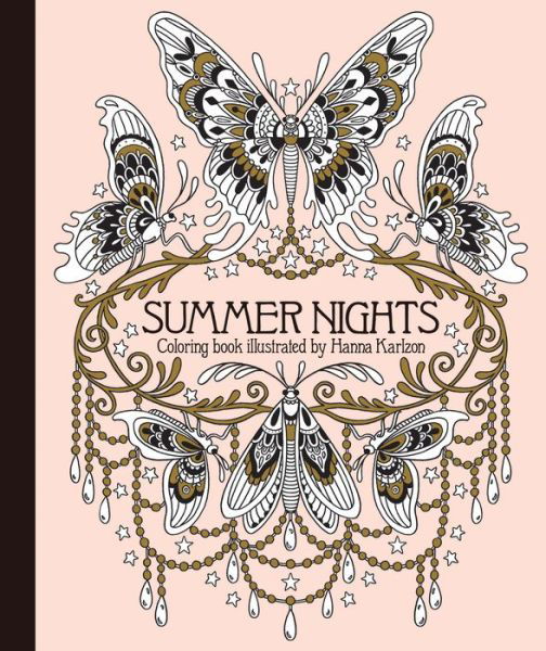 Summer Nights Coloring Book - Hanna Karlzon - Bücher - Gibbs M. Smith Inc - 9781423645580 - 1. Juli 2016