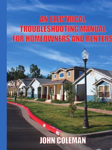 Cover for John Coleman · An Electrical Troubleshooting Manual for Homeowners and Renters (Paperback Book) (2006)