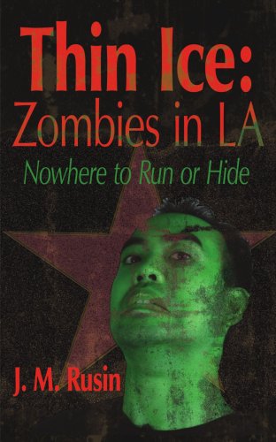 Cover for Jean Rusin · Thin Ice: Zombies in La: Nowhere to Run or Hide (Paperback Book) (2006)