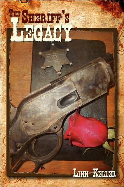 Cover for Linn Keller · The Sheriff's Legacy (Hardcover Book) (2008)