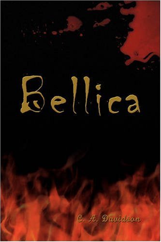 Cover for C. A. Davidson · Bellica (Hardcover Book) (2008)