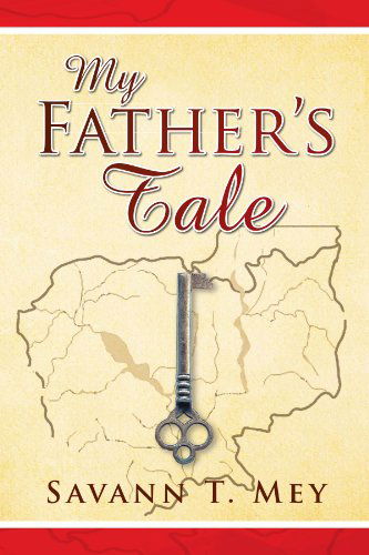 Cover for Savann T Mey · My Father's Tale (Paperback Book) (2011)