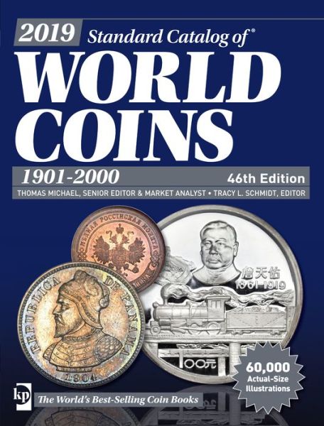 Cover for T. Michael · 2019 Standard Catalog of World Coins, 1901-2000 (Paperback Book) [46th edition] (2018)