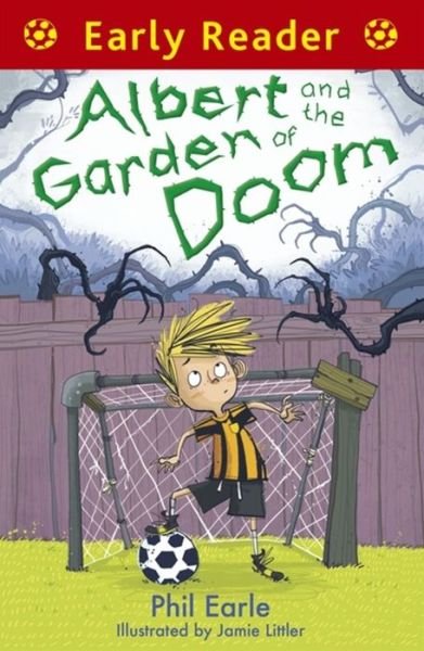Early Reader: Albert and the Garden of Doom - Early Reader - Phil Earle - Bücher - Hachette Children's Group - 9781444013580 - 2. April 2015