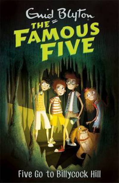 Cover for Enid Blyton · Famous Five: Five Go To Billycock Hill: Book 16 - Famous Five (Pocketbok) (2017)