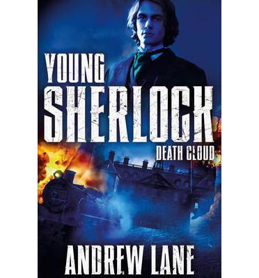 Death Cloud - Young Sherlock Holmes - Andrew Lane - Bøker - Pan Macmillan - 9781447265580 - 19. juni 2014