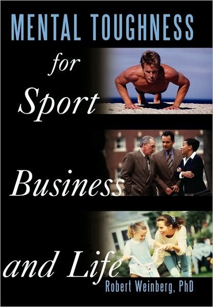 Cover for Robert Weinberg · Mental Toughness for Sport, Business and Life (Paperback Book) (2010)