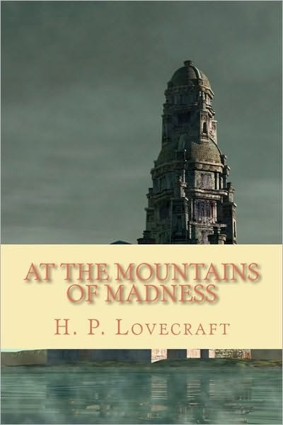 Cover for H. P. Lovecraft · At the Mountains of Madness (Paperback Book) (2010)