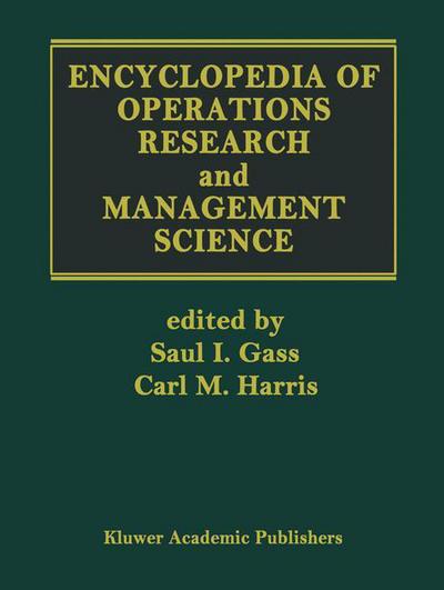 Cover for Saul I Gass · Encyclopedia of Operations Research and Management Science (Paperback Book) [Softcover reprint of the original 1st ed. 1996 edition] (2011)