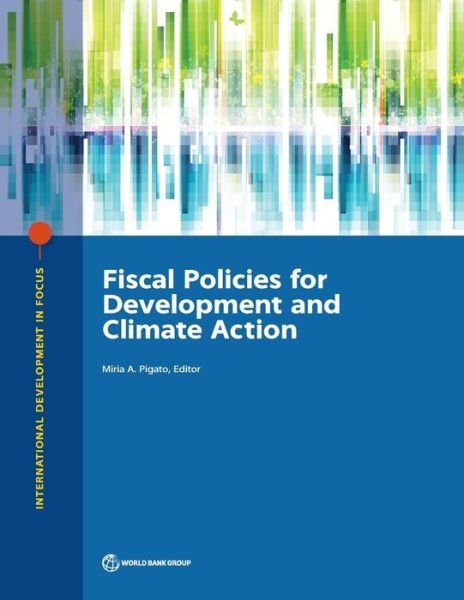 Cover for World Bank · Fiscal policies for development and climate action - International development in focus (Taschenbuch) (2018)