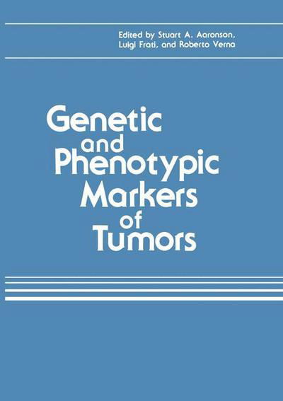 Cover for Stuart a Aaronson · Genetic and Phenotypic Markers of Tumors (Paperback Book) [1984 edition] (2012)
