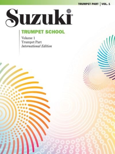 Cover for Shinichi Suzuki · Suzuki Trumpet School, Volume 1 (Book) (2021)