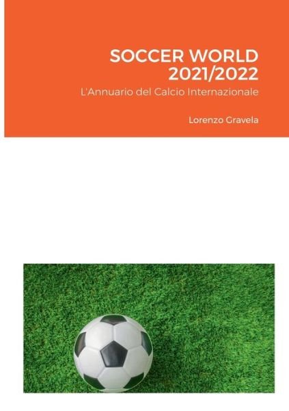 Cover for Lorenzo Gravela · Soccer World 2021/2022 (Buch) (2022)