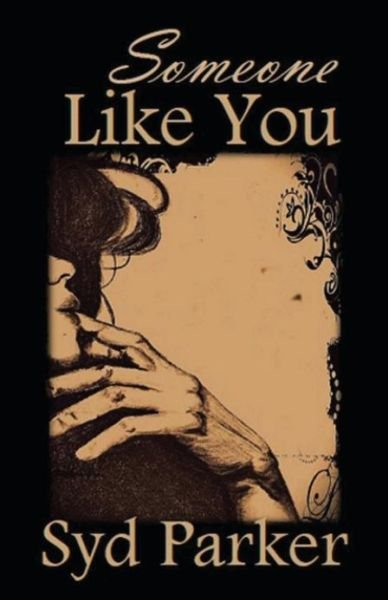 Cover for Syd Parker · Someone Like You (Paperback Book) (2013)