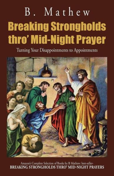 Cover for B. Mathew · Breaking Strongholds Thro' Mid-night Prayer (Pocketbok) (2014)