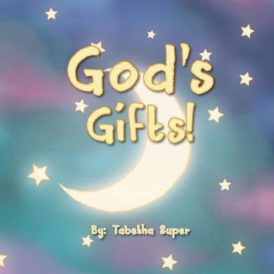 Cover for Tabetha Super · God's Gift (Paperback Book) (2013)