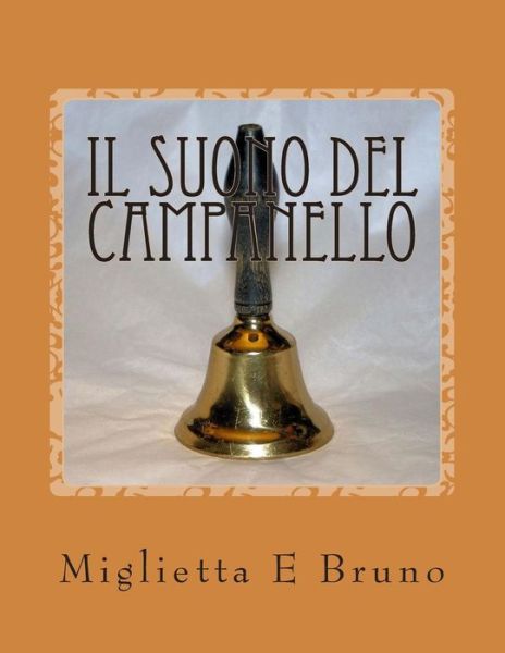 Cover for Miglietta E Bruno · Il Suono Del Campanello (Paperback Book) (2014)