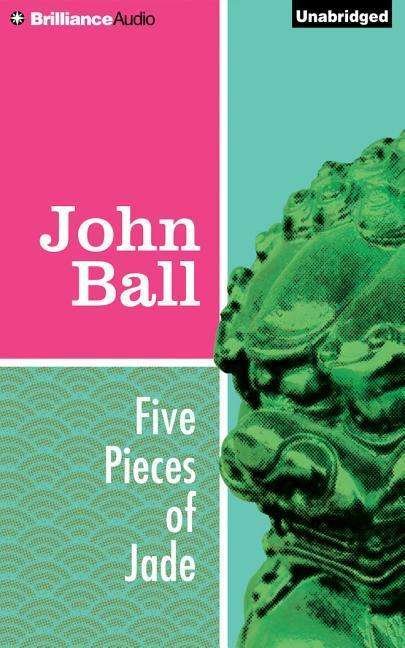 Cover for John Ball · Five Pieces of Jade (CD) (2015)