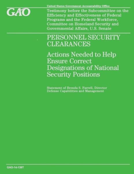 Cover for Government Accountability Office · Personnel Security Clearances: Actions Needed to Help Ensure Correct Designations of National Security Positions (Taschenbuch) (2014)