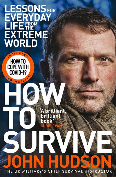 Cover for John Hudson · How to Survive: Lessons for Everyday Life from the Extreme World (Paperback Book) (2020)