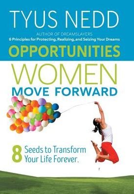 Cover for Tyus Nedd · Opportunities Women Move Forward (Hardcover Book) (2016)
