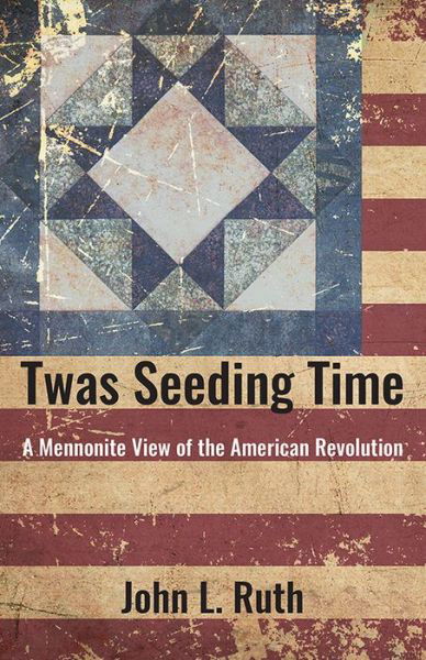 Cover for John L Ruth · Twas Seeding Time (Paperback Book) (2018)