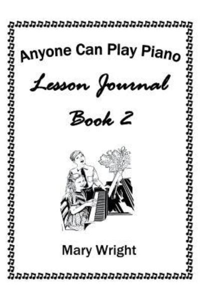 Cover for Mary Wright · Anyone Can Play Piano (Paperback Book) (2016)