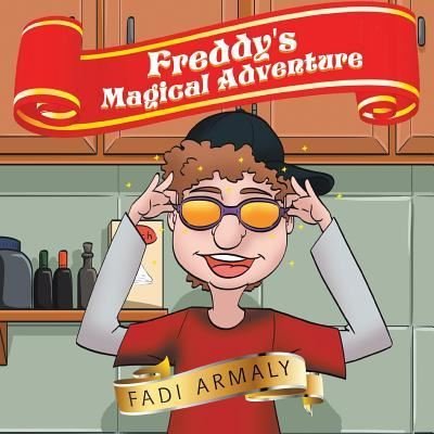 Cover for Fadi Armaly · Freddy's Magical Adventure (Pocketbok) (2016)