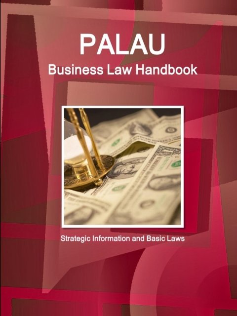 Cover for Inc Ibp · Palau Business Law Handbook (Paperback Book) (2016)