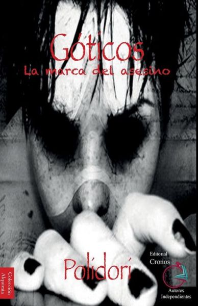 Cover for Polidori · Goticos: La Marca Del Asesino (Paperback Book) (2015)