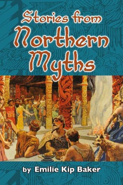 Cover for Emilie Kip Baker · Stories from Northern Myths (Paperback Book) (2015)
