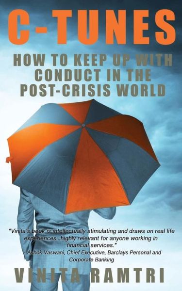 Cover for Vinita Ramtri · C-Tunes: How to Keep Up with Conduct in the Post-Crisis World (Paperback Book) (2015)